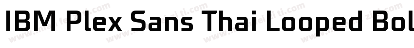 IBM Plex Sans Thai Looped Bold字体转换